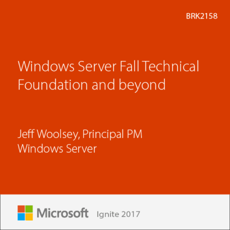 Windows Server Fall Technical  Foundation and beyond